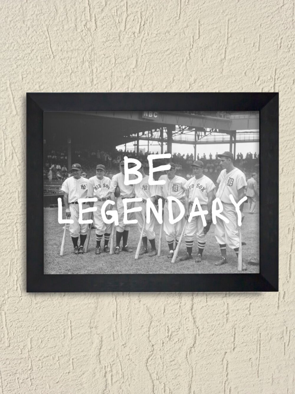Be Legendary Motivational Wall Art